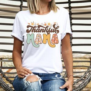 NEW| Thankful Mama T-Shirt